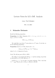Lecture Notes for LG’s Diﬀ. Analysis 1 Schauder Estimate trans. Paul Gallagher