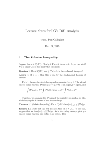 Lecture Notes for LG’s Diﬀ. Analysis 1 The Sobolev Inequality trans. Paul Gallagher