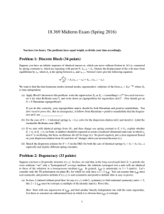 18.369 Midterm Exam (Spring 2016) Problem 1: Discrete Bloch (34 points)
