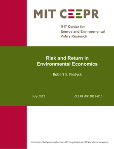 Risk and Return in Environmental Economics  Robert S. Pindyck