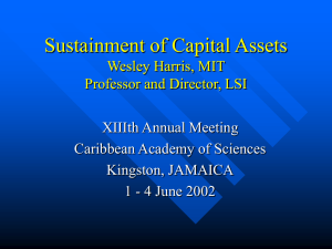 Sustainment of Capital Assets Wesley Harris, MIT Professor and Director, LSI