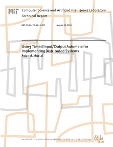 Using Timed Input/Output Automata for Implementing Distributed Systems Technical Report