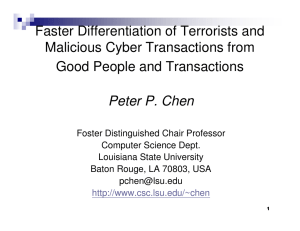 Faster Differentiation of Terrorists and Malicious Cyber Transactions from