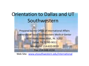 Orientation to Dallas and UT Southwestern