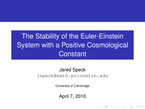 The Stability of the Euler-Einstein System with a Positive Cosmological Constant Jared Speck