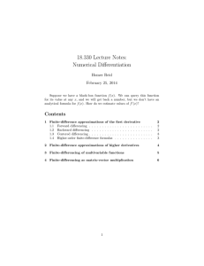18.330 Lecture Notes: Numerical Differentiation Homer Reid February 25, 2014