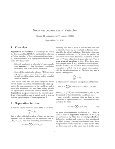 Notes on Separation of Variables 1 Overview Steven G. Johnson, MIT course 18.303