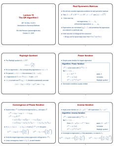 Real Symmetric Matrices Lecture 15 The QR Algorithm I •
