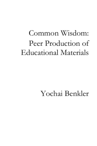 Common Wisdom: Peer Production of Educational Materials