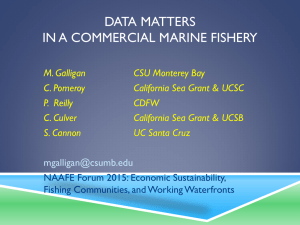 DATA MATTERS IN A COMMERCIAL MARINE FISHERY