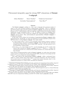 Polynomial integrality gaps for strong SDP relaxations of Densest k-subgraph Aditya Bhaskara