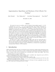 Approximation Algorithms and Hardness of the k-Route Cut Problem ∗ Julia Chuzhoy