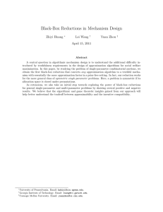 Black-Box Reductions in Mechanism Design Zhiyi Huang Lei Wang Yuan Zhou