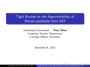 Tight Bounds on the Approximability of Almost-satisfiable Horn SAT Venkatesan Guruswami Yuan Zhou