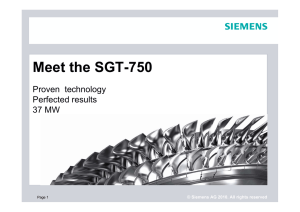 Meet the SGT-750 Proven  technology Perfected results 37 MW