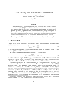 Convex recovery from interferometric measurements Laurent Demanet and Vincent Jugnon July 2013