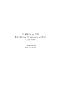 18.330 Spring 2012 Introduction to numerical analysis Class notes Laurent Demanet