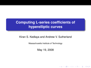 Computing L-series coefficients of hyperelliptic curves May 19, 2008