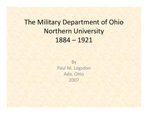The Military Department of Ohio  Northern University  1884 – 1921  By 