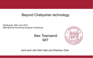 Beyond Chebyshev technology Alex Townsend MIT