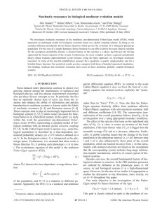 Stochastic resonance in biological nonlinear evolution models * Jörn Dunkel, Stefan Hilbert,