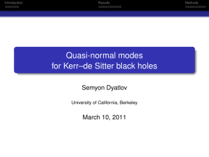 Quasi-normal modes for Kerr–de Sitter black holes Semyon Dyatlov March 10, 2011