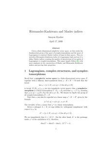 H¨ ormander-Kashiwara and Maslov indices Semyon Dyatlov April 17, 2009
