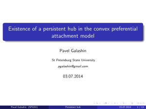 Existence of a persistent hub in the convex preferential attachment model page.1