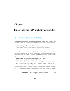 Chapter 12 Linear Algebra in Probability &amp; Statistics 12.1 Mean, Variance, and Probability