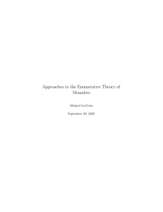 Approaches to the Enumerative Theory of Meanders Michael La Croix September 29, 2003