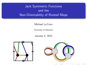 Jack Symmetric Functions and the Non-Orientability of Rooted Maps Michael La Croix