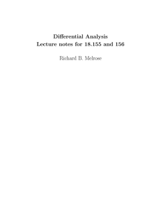 Differential Analysis Lecture notes for 18.155 and 156 Richard B. Melrose