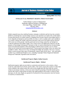 Spring 2005, Vol. 4 No.1 INTELLECTUAL PROPERTY RIGHTS: INDIAN SCENARIO