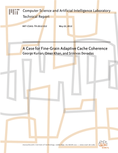 A Case for Fine-Grain Adaptive Cache Coherence Technical Report