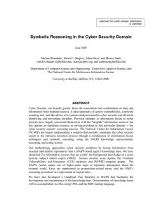 Symbolic Reasoning in the Cyber Security Domain