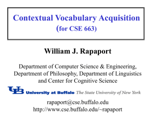Contextual Vocabulary Acquisition ( William J. Rapaport for CSE 663)
