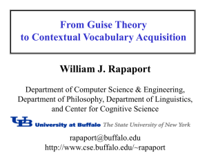 From Guise Theory to Contextual Vocabulary Acquisition William J. Rapaport