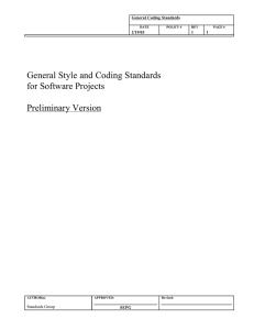 General Style and Coding Standards for Software Projects Preliminary Version General Coding Standards