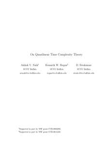 On Quasilinear Time Complexity Theory Ashish V. Naik Kenneth W. Regan D. Sivakumar