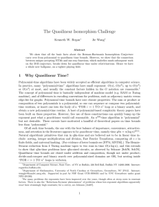 The Quasilinear Isomorphism Challenge Kenneth W. Regan Jie Wang