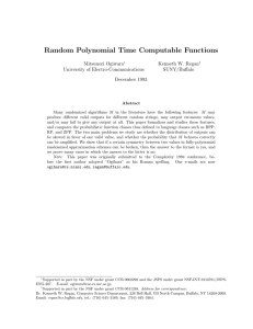 Random Polynomial Time Computable Functions Mitsunori Ogiwara Kenneth W. Regan University of Electro-Communications