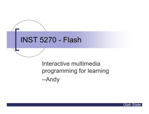 INST 5270 - Flash Interactive multimedia programming for learning --Andy
