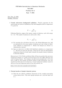 PHY4604–Introduction to Quantum Mechanics Fall 2004 Problem Set 2 Sept. 7, 2004