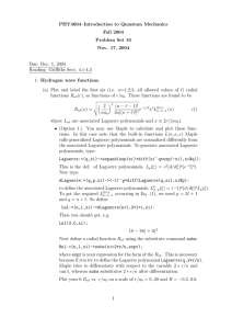 PHY4604–Introduction to Quantum Mechanics Fall 2004 Problem Set 10 Nov. 17, 2004