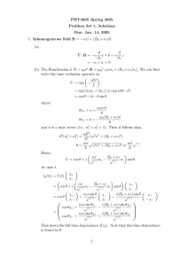 PHY4605–Spring 2005 Problem Set 1, Solutions Due: Jan. 14, 2005 −αx