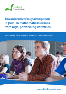 Towards universal participation in post-16 mathematics: lessons from high-performing countries www.nuffieldfoundation.org