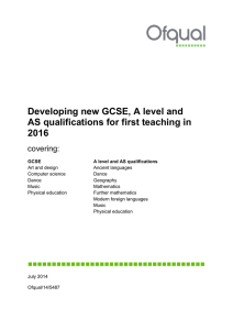 Developing new GCSE, A level and 2016
