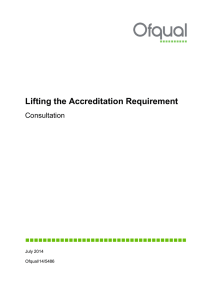 Lifting the Accreditation Requirement  Consultation 