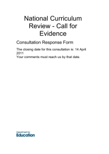 National Curriculum Review - Call for Evidence Consultation Response Form