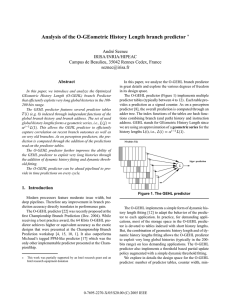 Analysis of the O-GEometric History Length branch predictor Andr´e Seznec IRISA/INRIA/HIPEAC